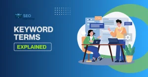 Keyword Research Terms Explained